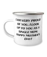 Single mom For Mother, I am very proud of you. I look up to you as a sin... - £15.62 GBP