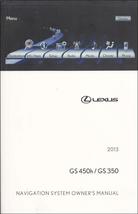 2013 Lexus GS 450h / GS 350 Navigation System Owners Manual Original [Paperback] - £49.34 GBP