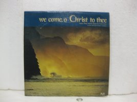 We Come, O Christ To Thee Vinyl Various Artists - £19.42 GBP