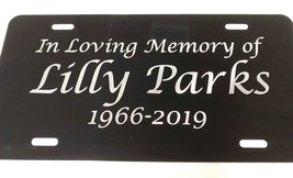In Memory Of Car Tag Diamond Etched on Aluminum License Plate Great Gift... - $22.99