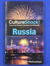 CULTURE SHOCK! RUSSIA Survival Guide To Customs And Culture By Anna Pavl... - $10.86