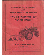 Allis-Chalmers WD-52 Pick-Up Plow Operator's Instructions Manual Parts Catalog - $4.00