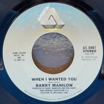 Barry Manilow 45 When I Wanted You / Bobbie Lee A5 - $43.73 MXN