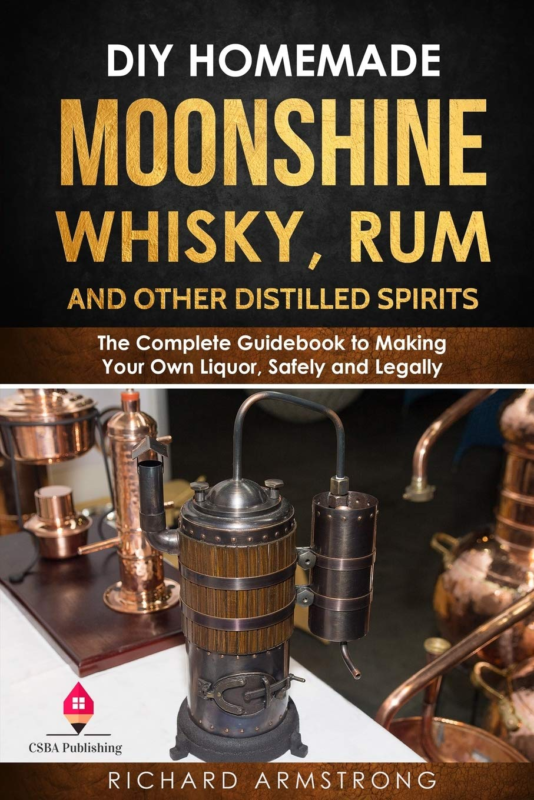 DIY Homemade Moonshine Whisky Rum &amp; Other Spirits Making Liquor Safely &amp;... - $17.47