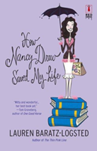 How Nancy Drew Saved My Life - Lauren Baratz-Logsted  - Paperback - Very Good - £1.59 GBP