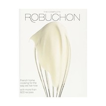 The Complete Robuchon Robuchon, Joel/ Bellinger, Robin H. R. (Translator) - $60.00