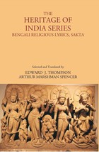 The Heritage Of India Series, Bengali Religious Lyrics, Sakta [Hardcover] - £13.93 GBP