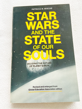 (Signed) 1985 PB Star Wars and the State of Our Souls: Deciding the Futu... - $18.68