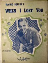When I Lost You by Irving Berlin featuring Bing Cosby- 192 Sheet Music - £9.57 GBP