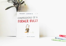 Confessions of a Former Bully by Trudy Ludwig (2012) ~ Paperback ~ NEW! - £1.40 GBP