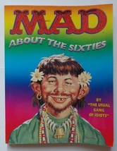 Mad About the Sixties: The Best of the Decade MAD Magazine and "The Usual Gang o - $14.80