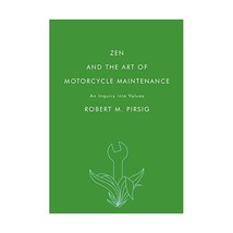 Zen and the Art of Motorcycle Maintenance: An Inquiry into Values Pirsig... - $23.00