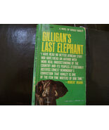 Giligan's Last Elephant  A Novel Paperback Gerald Hanley 1963 - $8.68