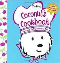 Coconut&#39;s Cookbook: Fun and Fluffy Treats to Eat - £12.49 GBP