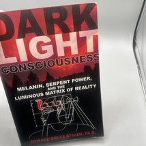 Dark Light Consciousness: Melanin, Serpent Power, and the Luminous Matrix of Rea - £9.34 GBP