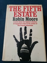 The Fifth Estate (Robin Moore)1973 First Edition/HC,DJ BCE - Good Cond - £7.09 GBP