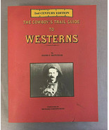 The Cowboy&#39;s Trail Guide to Westerns 2nd Century Edition Signed David Ma... - £13.91 GBP