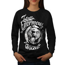 Wellcoda Enormous Grizzly Bear Totally Womens Sweatshirt - $31.31+