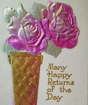 Happy Returns Postcard Roses Flowers In Weaved Vase Relief TRG Rose Embo... - $16.65