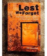 Lest We Forget: The Melungeon Colony of Newman's Ridge by Jim Callahan SIGNED!! - $91.20