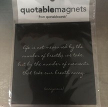 Quotables Magnets Moments Take Your Breath Away - $12.00