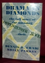 Craig &amp; Parkes Drama In Diamonds: Oppenheimer Jewel Theft First Ed Hardcover Dj - £17.61 GBP