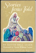 Stories Jesus Told-1954 Silver Shield Book Hattie Bell Allen - $19.95