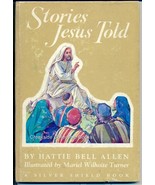 Stories Jesus Told-1954 Silver Shield Book Hattie Bell Allen - £15.94 GBP