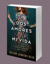 Los Dos Amores De Mi Vida - Taylor Jenkins Reid - Nuevo En Español - Envio Grats - £24.33 GBP