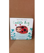 You&#39;re My Little: You&#39;re My Little Cuddle Bug (Board book) - £1.56 GBP