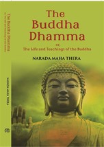 The Buddha-Dhamma Or The Life And Teachings Of The Buddha [Hardcover] - £29.56 GBP