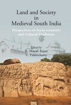 Land and Society in Medieval South India: Perspectives on Socio-econ [Hardcover] - £32.16 GBP