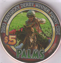 2003 KENTUCKY DERBY WINNER FUNNY CIDE $5 Palms Casino Las Vegas Chip - $10.95