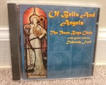 Texas Boys&#39; Choir, Deborah Ford Bigger‎— Of Bells And Angels (CD, 1996) - $21.81