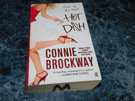 Hot Dish by Connie Brockway (2006, UK- A Format Paperback) - £1.19 GBP