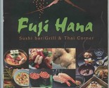 Fuji Hana Sushi Bar / Grill &amp; Thai Corner Menu Biscayne Blvd Aventura Fl... - £14.24 GBP