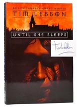 Tim Lebbon Until She Sleeps Signed 1st Edition 1st Printing - £45.05 GBP