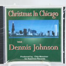 Christmas In Chicago With  Dennis Johnson Music CD  NEW SEALED - $4.40