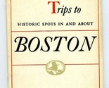 Fascinating Trips to Historic Spots In BOSTON Massachusetts American Oil... - $9.90