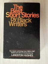 The Best Short Stories By Black Writers - Editor Langston Hughes - 1899 To 1967 - $9.98