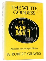 Robert Graves The White Goddess A Historical Grammar Of Poetic Myth Book Club Ed - £42.48 GBP