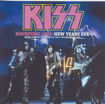 KISS - Live In Rockford 1982 - New Year Eve (2 CDs) - $29.00