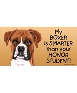 My BOXER is SMARTER than your Honor Student! CUTE NEW Car Fridge Dog Mag... - £5.11 GBP