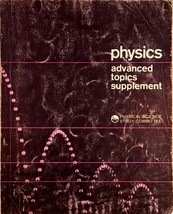 Physics: Advanced Topics Supplement by Physical Science Study Committee / 1966 - £8.51 GBP