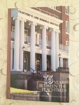 75 Years Between the Peachtrees: A History of Crawford W Long Memorial Hospital  - £31.93 GBP