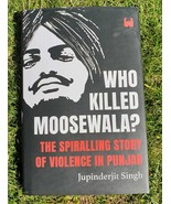 Who Killed Moosewala? Jupinderjit Singh English Book on Sidhu Moosewala ... - $29.08