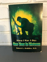 When I Was a Boy : One Year in Vietnam by Robert L. Ordonez (1997, Trade Paperba - £14.10 GBP