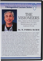 Skeptics Society Lecture DVD-R W. Patrick Mc Cray The Visioneers Space &amp; Futurism - £12.22 GBP