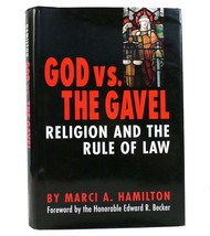 Marci A.  Hamilton GOD VS. THE GAVEL Religion and the Rule of Law 1st Edition 1s - £72.61 GBP