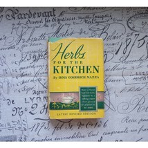 Vintage Recipes Cook Book Herbs For The Kitchen Irma Goodrich Mazza 1956... - $23.38